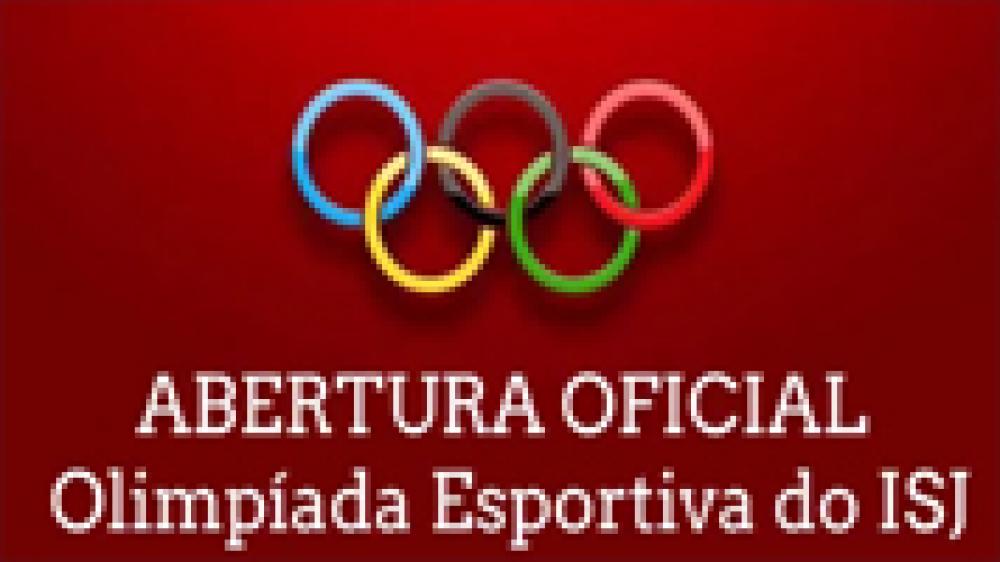 Abertura da Olimpíada Interna Esportiva
